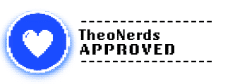 TheoNerds Approved - The TheoNerds Seal of Approval