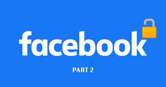 The Ultimate Christian Guide To Locking Down Your Facebook Profile - Part 2